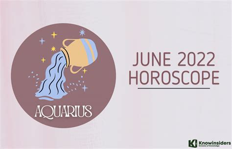 Aquarius Horoscope June 2022 — Love and Career Predictions
